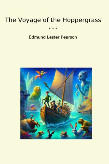 The Voyage of the Hoppergrass