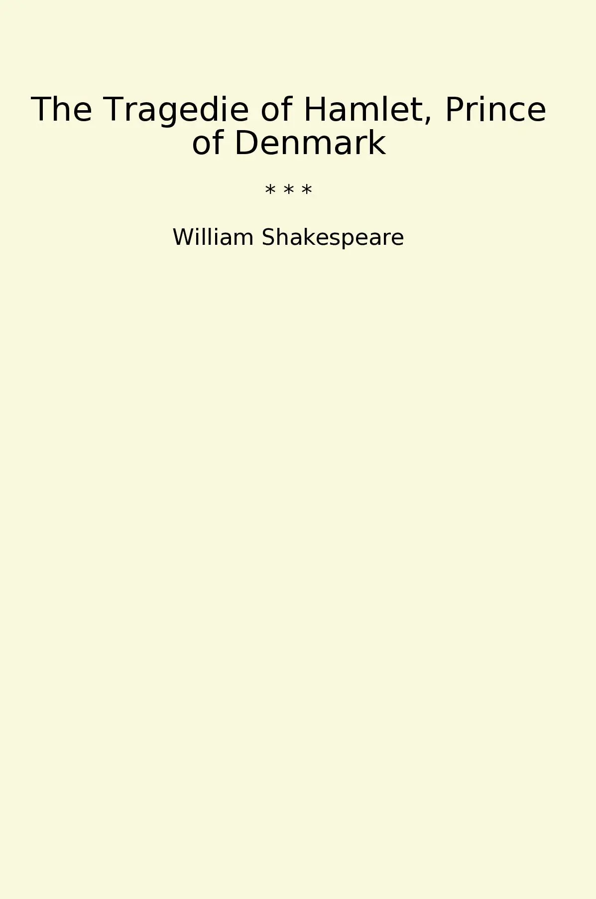 The Tragedie of Hamlet, Prince of Denmark