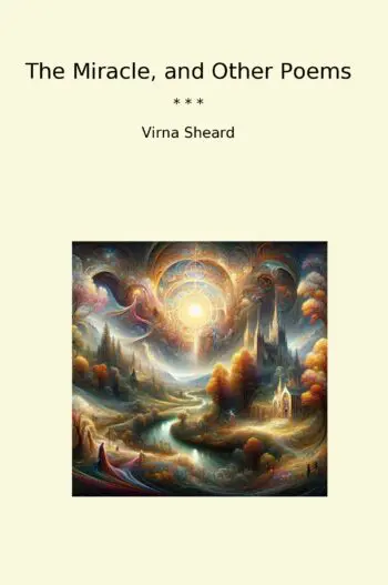 The Miracle, and Other Poems