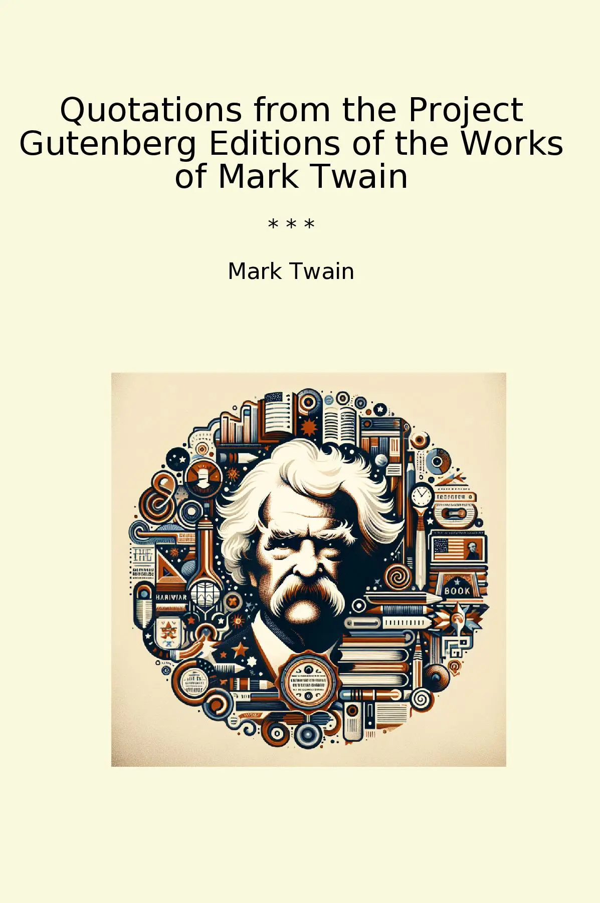 Quotations from the Project Gutenberg Editions of the Works of Mark Twain