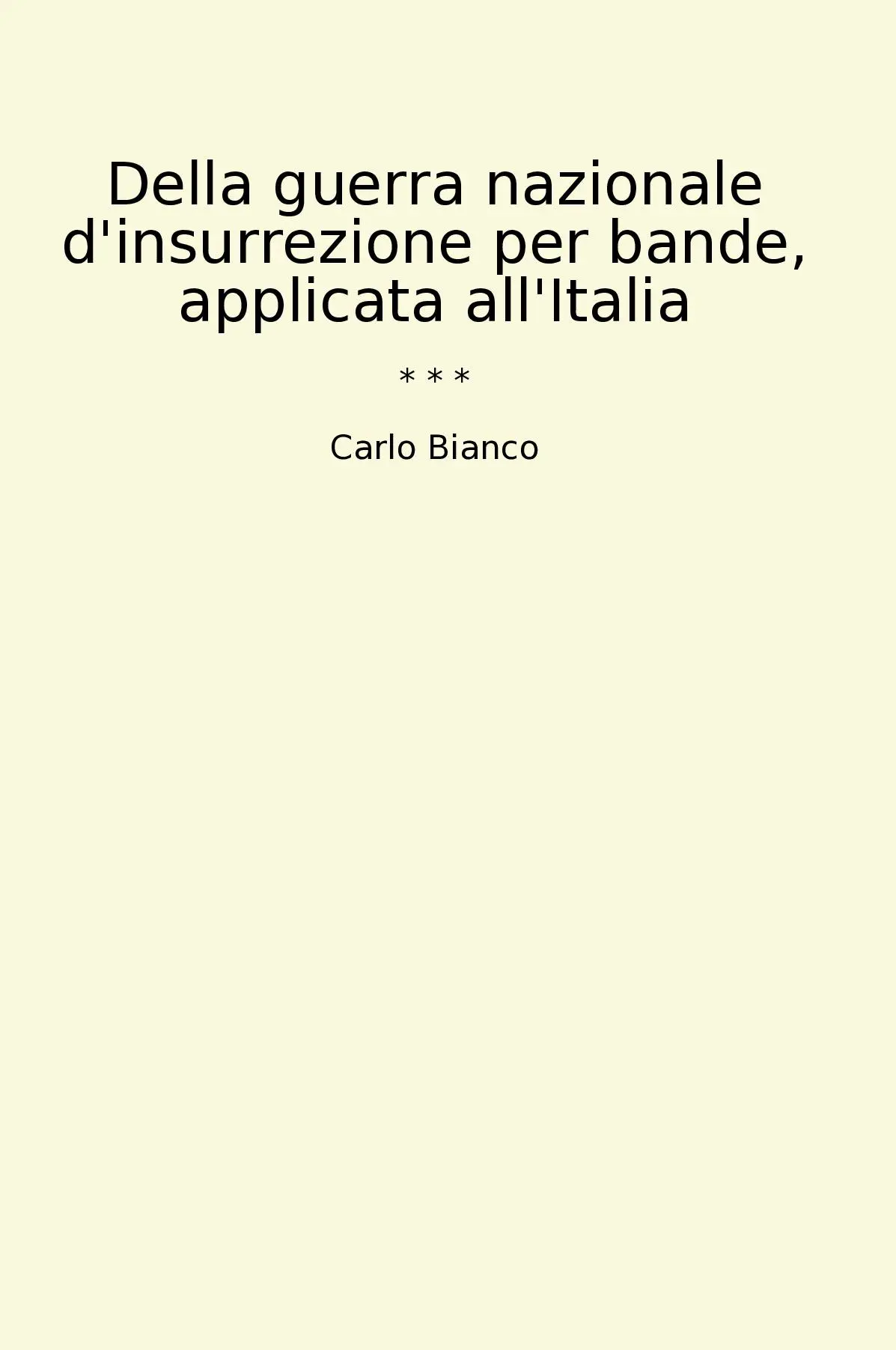 Della guerra nazionale d'insurrezione per bande, applicata all'Italia