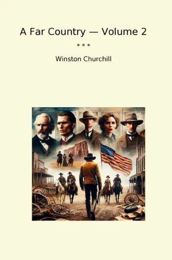 A Far Country — Volume 2