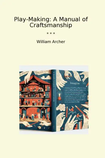 Play-Making: A Manual of Craftsmanship