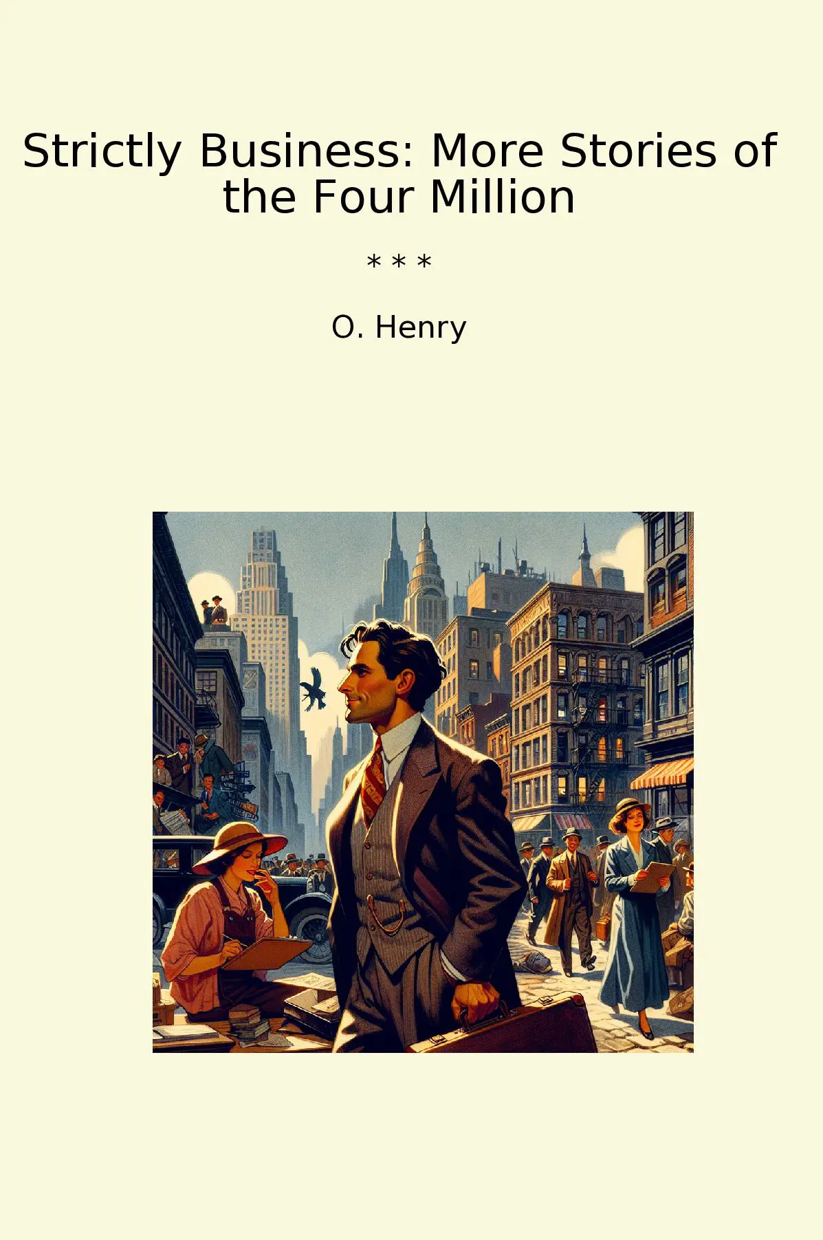 Strictly Business: More Stories of the Four Million