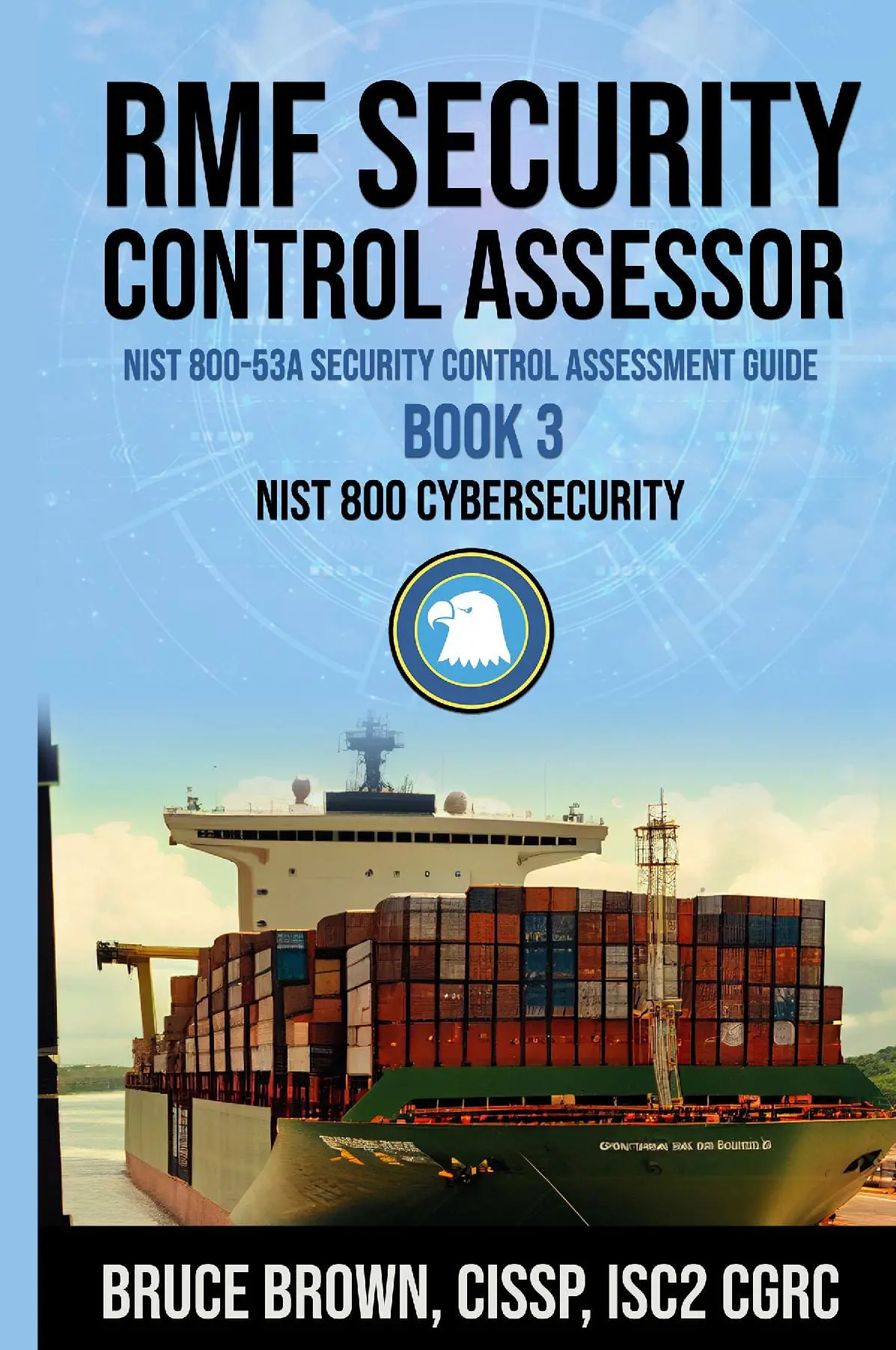 RMF Security Control Assessor: NIST 800-53A Security Control Assessment Guide