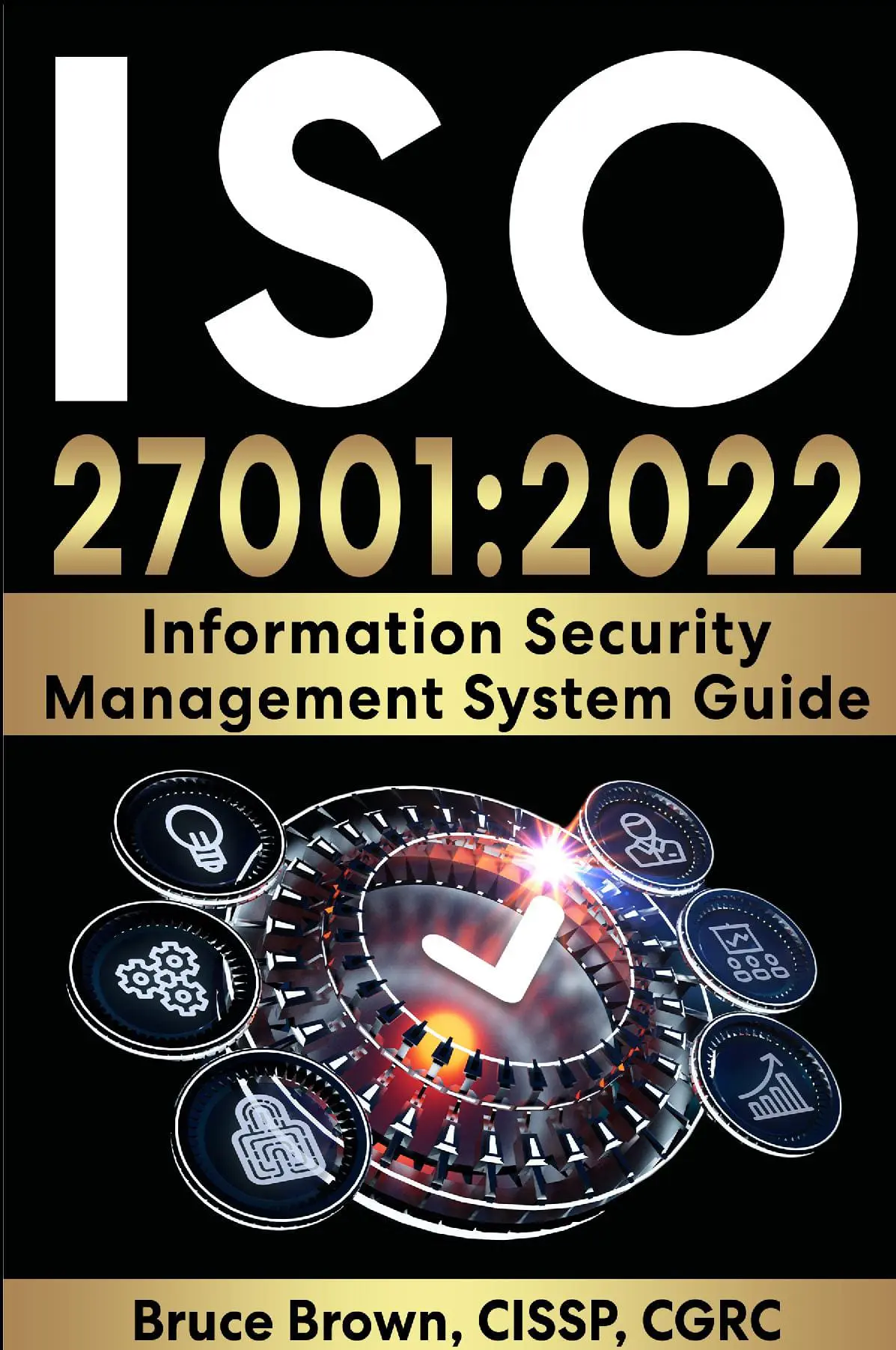 ISO 27001:2022 Information Security Management System Guide