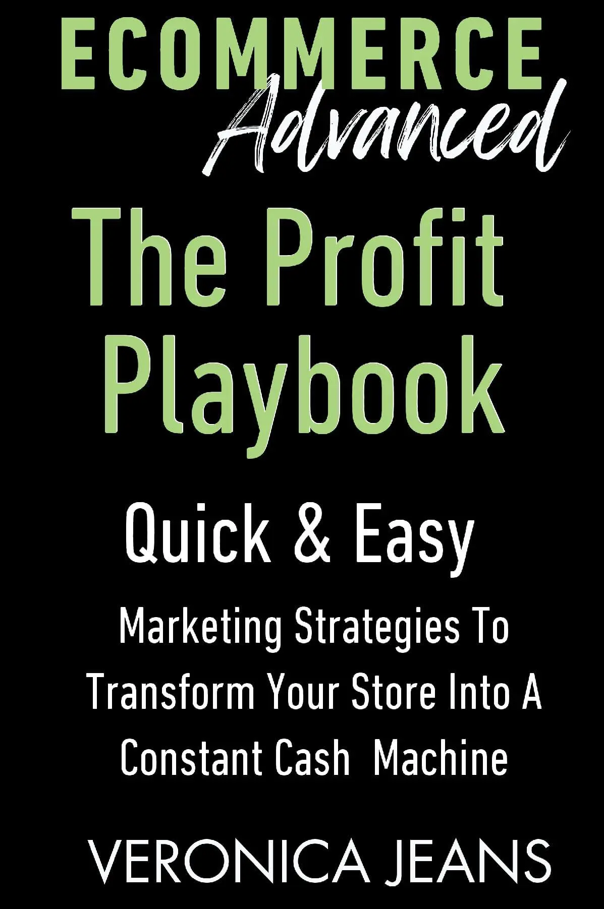 The Profit Playbook: Ecommerce Advanced