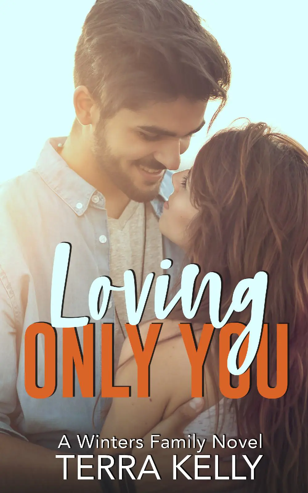 Loving Only You (The Winters Family Book Three)