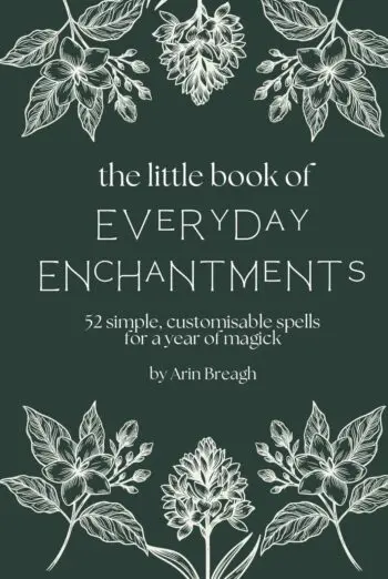 The Little Book Of Everyday Enchantments