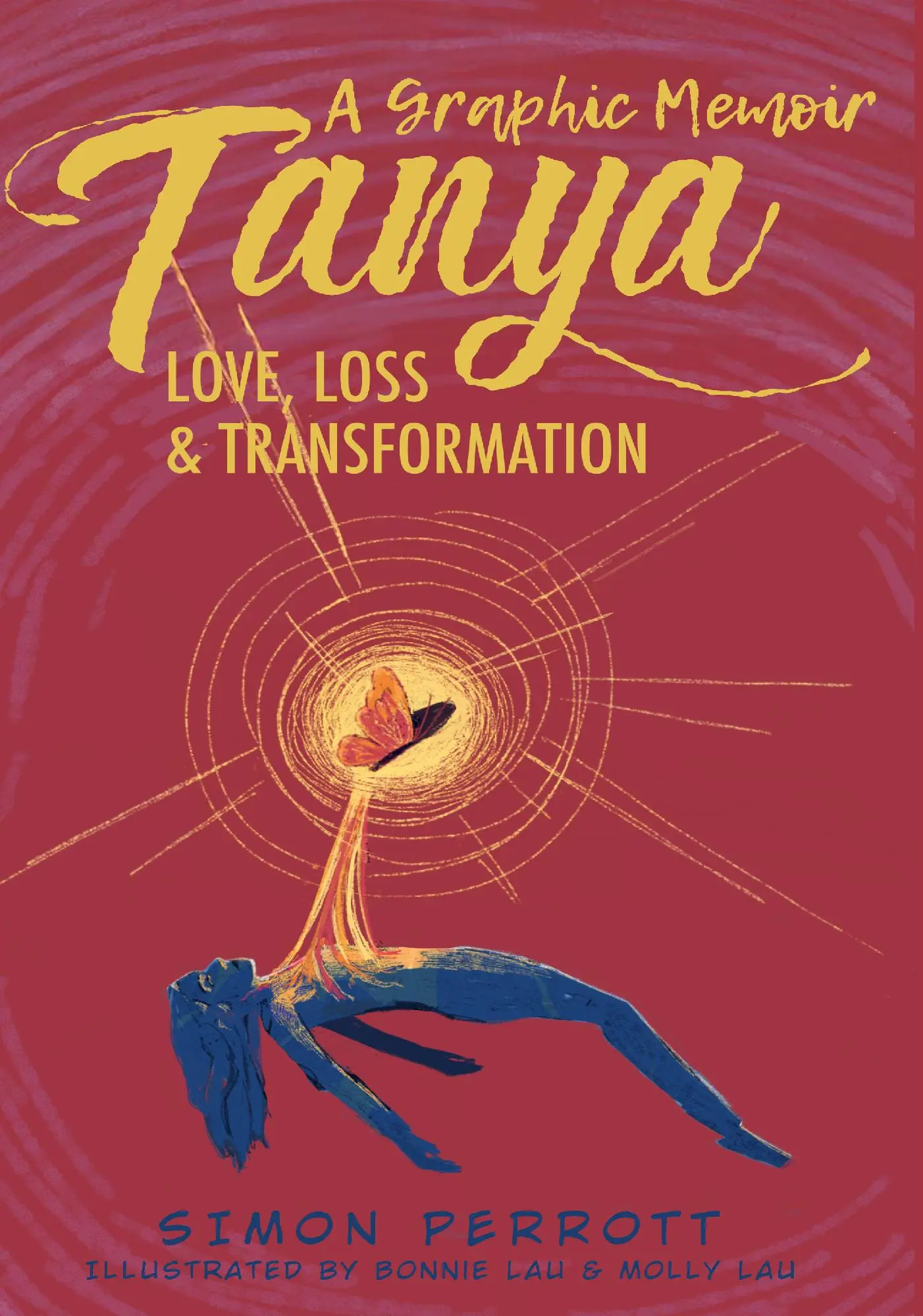 Tanya: Love, Loss & Transformation