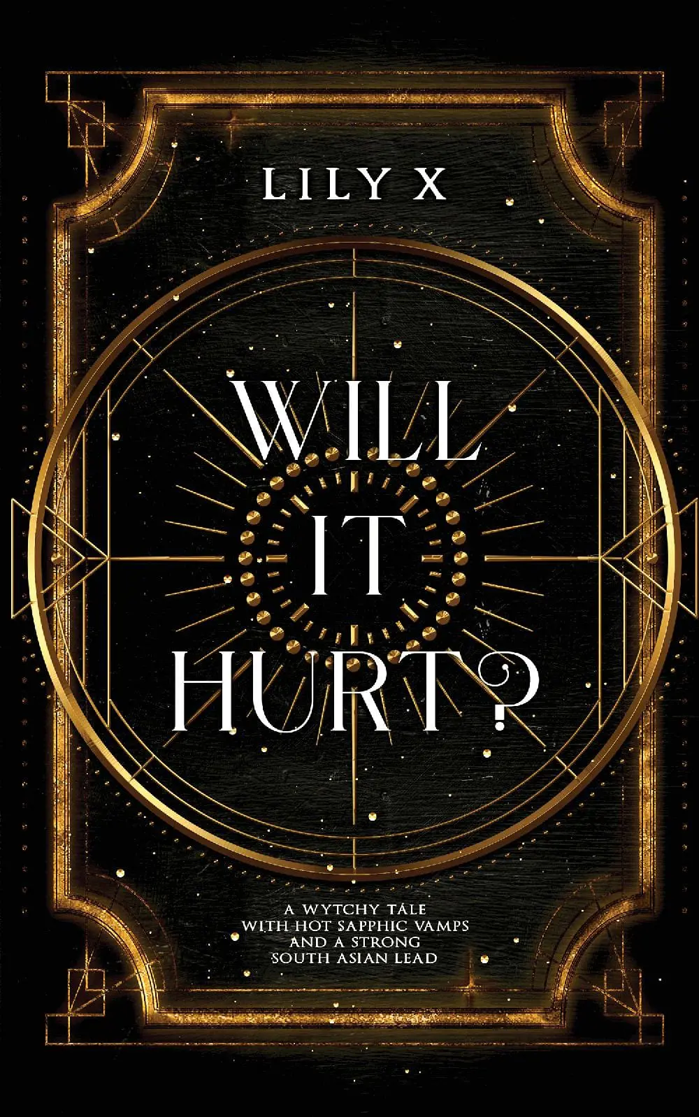 Will It Hurt?