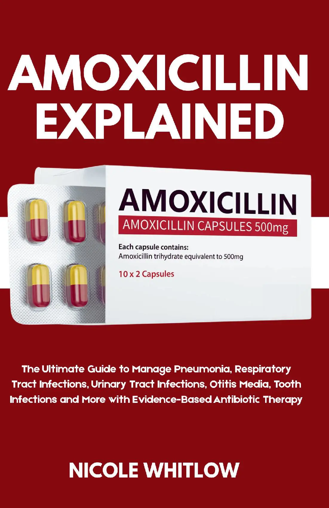 Amoxicillin Explained