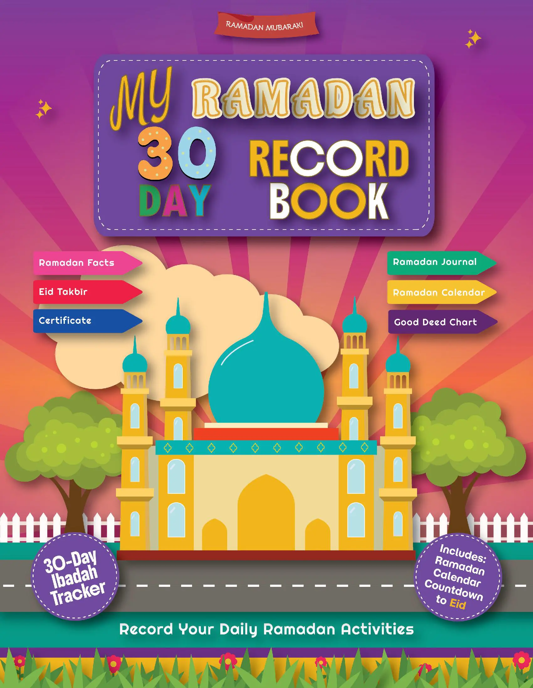 My 30-Day Ramadan Record Book for Kids: Fun Mini Puzzles & Activities