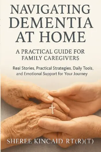 Navigating Dementia At Home: A Practical Guide For Family Caregivers: Real Stories, Practical Strategies, Daily Tools, And Emotional Support For Your Journey