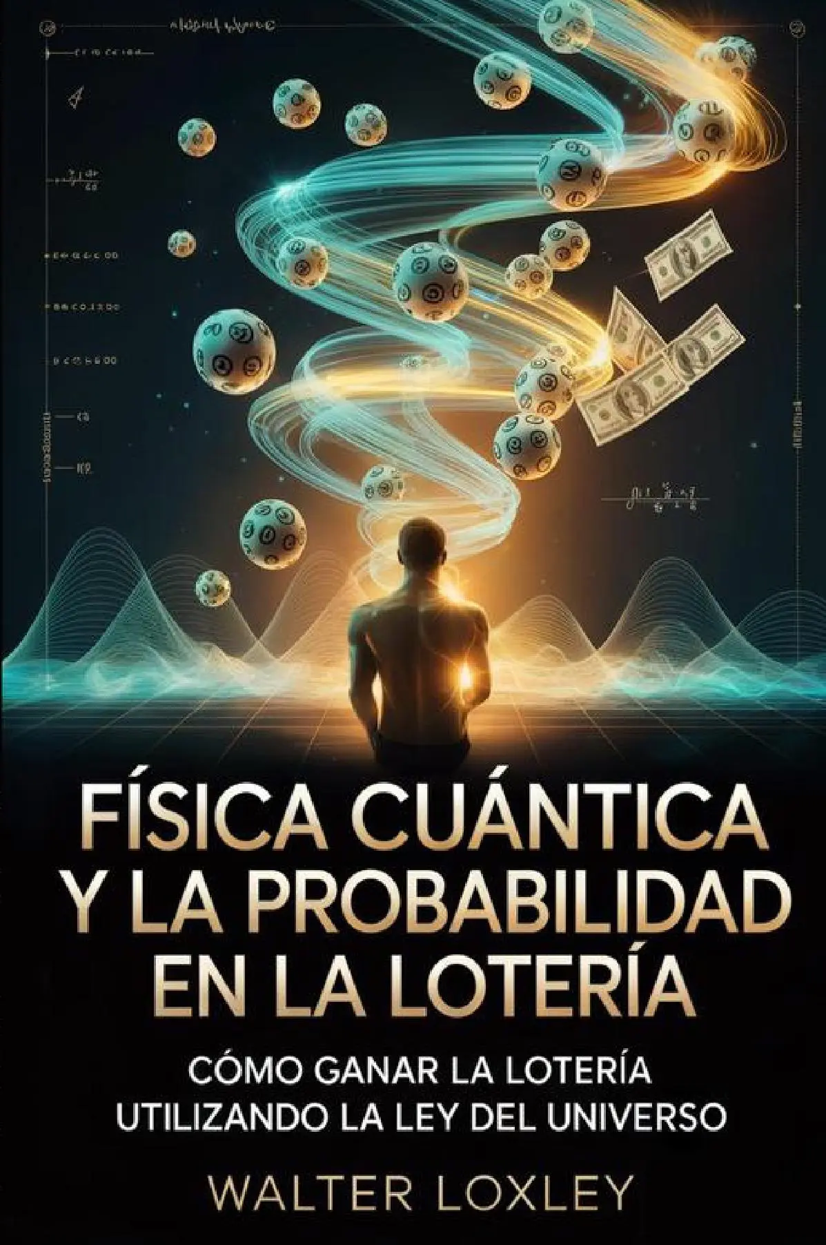 Física cuántica y la probabilidad en la lotería