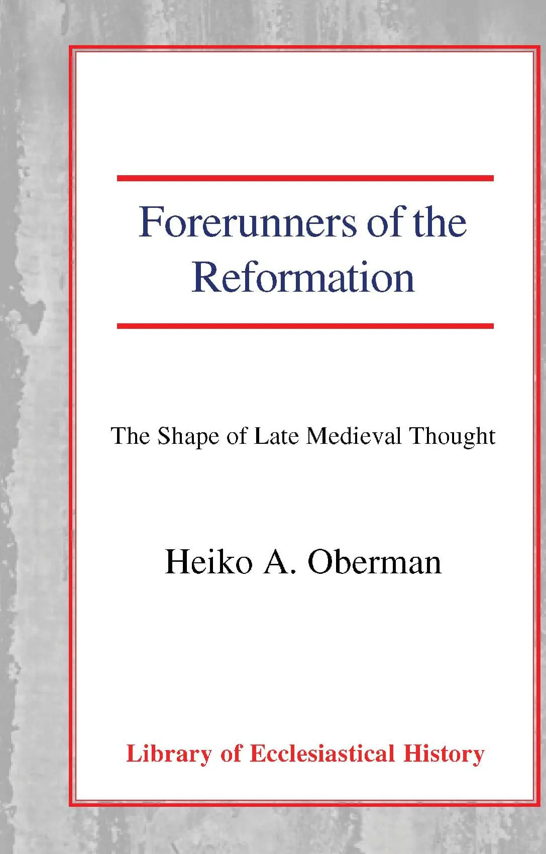 Forerunners of the Reformation