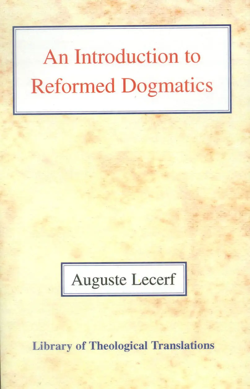 An Introduction to Reformed Dogmatics