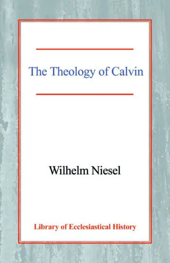 The Theology of Calvin Hardback