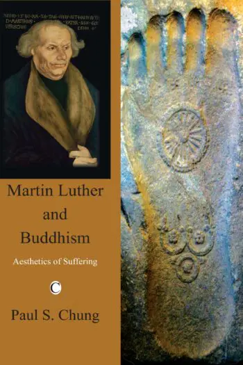 Martin Luther and Buddhism: Aesthetics of Suffering