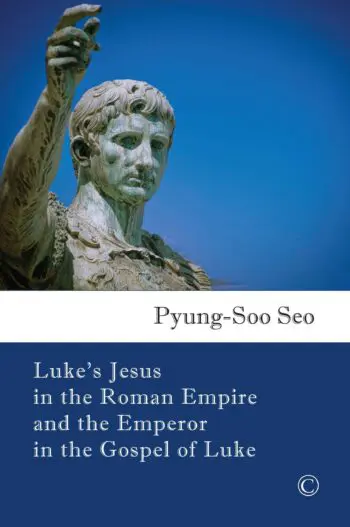 Luke’s Jesus in the Roman Empire and the Emperor in the Gospel of Luke