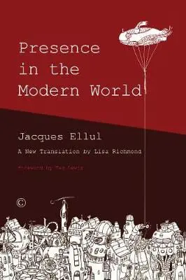 Presence in the Modern World