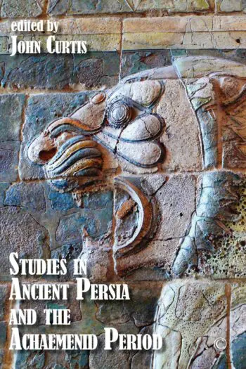 Studies in Ancient Persia and the Achaemenid Period
