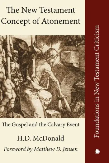 The New Testament Concept of Atonement HB