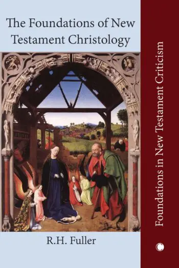 The Foundations of New Testament Christology