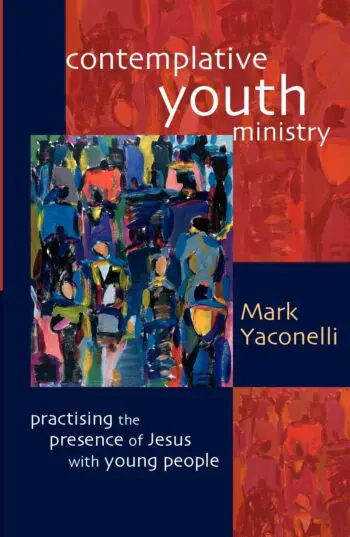 Contemplative Youth Ministry