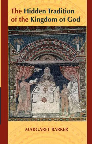 The Hidden Tradition of the Kingdom of God