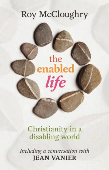 The Enabled Life