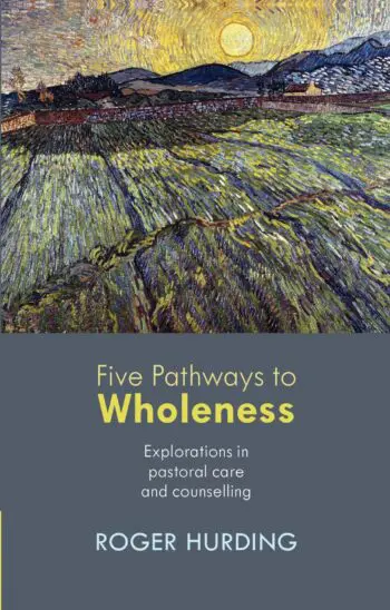 Five Pathways to Wholeness