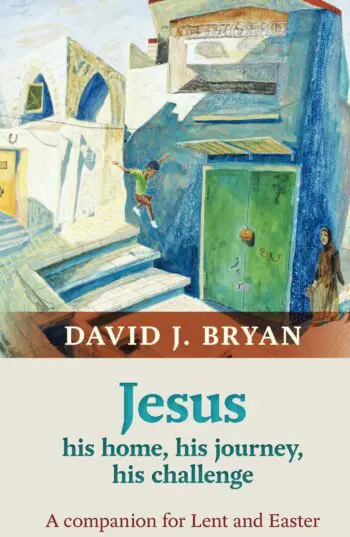 Jesus – His home, his journey, his challenge