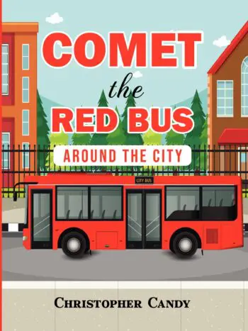 Comet the Red Bus: Around the City