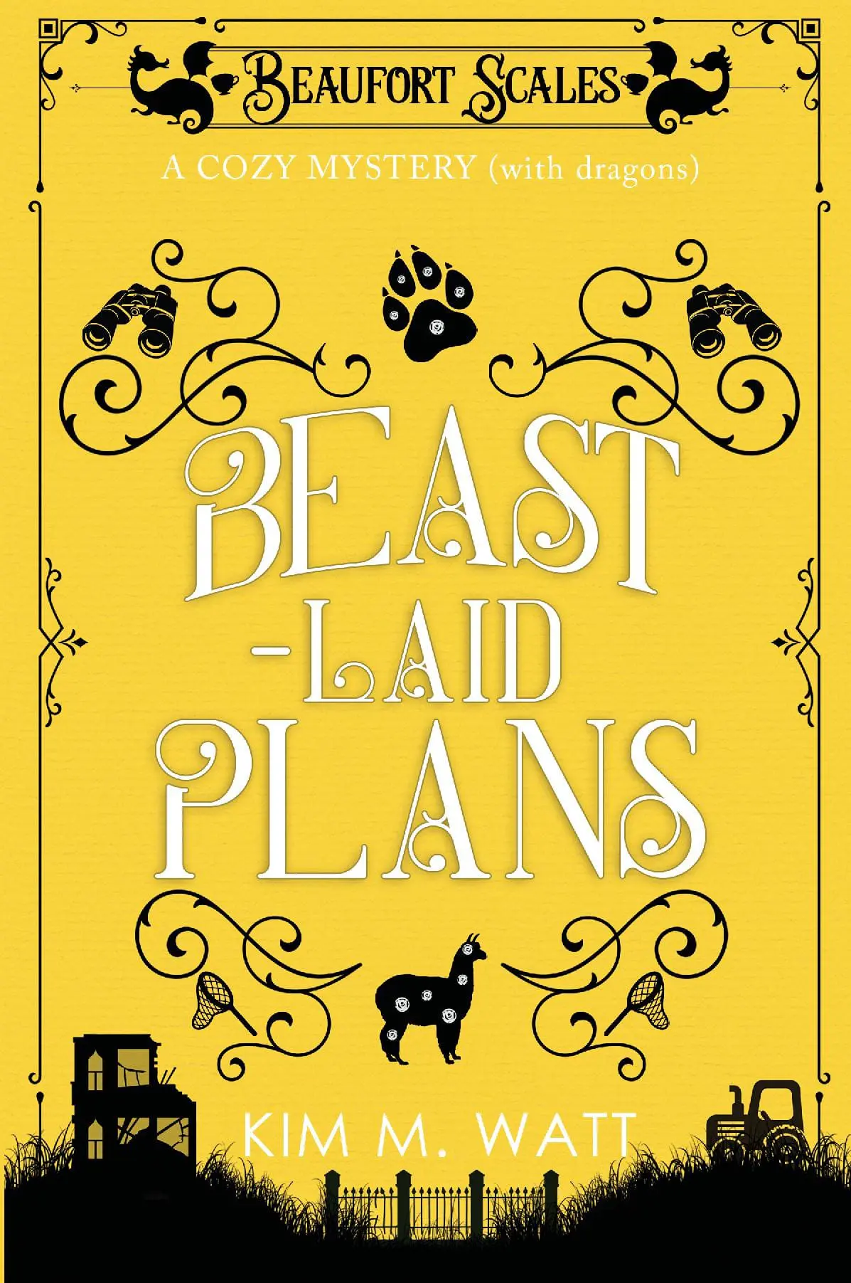 Beast-Laid Plans - a Cozy Mystery (with dragons): Tea, cake, and criminal doings in the Yorkshire Dales (A Beaufort Scales Mystery, Book 7)
