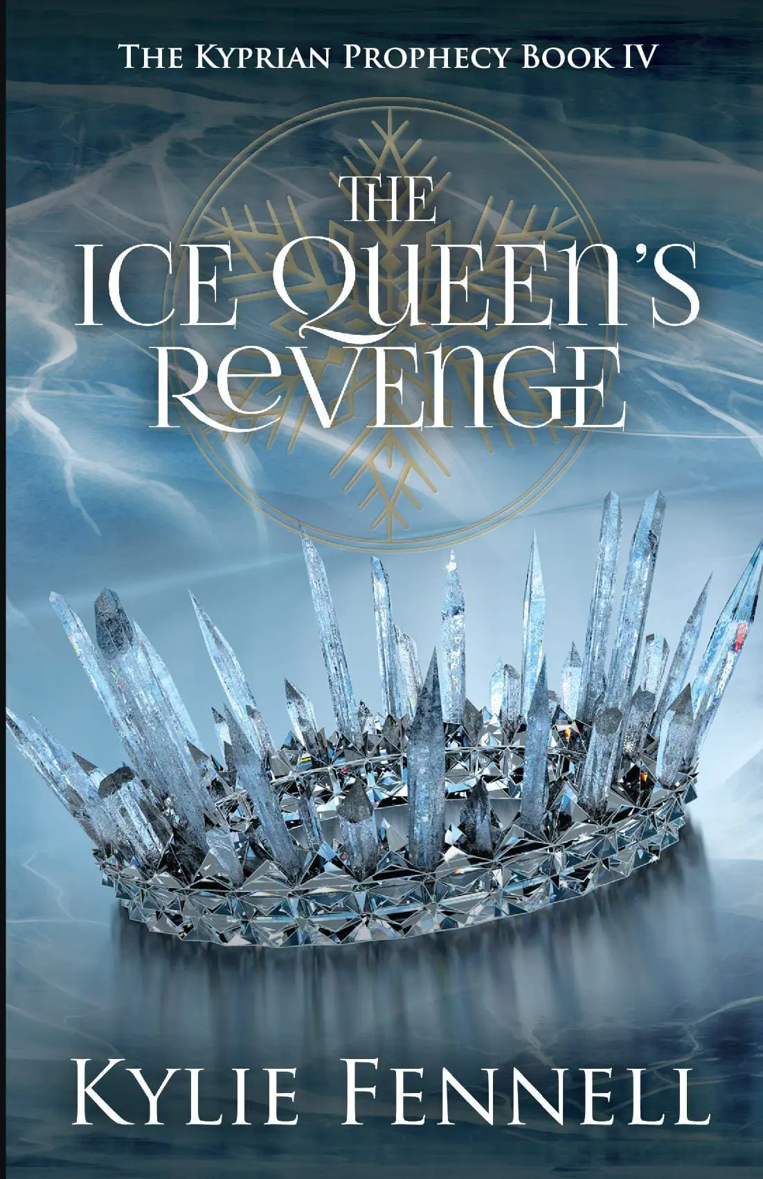 The Ice Queen's Revenge (The Kyprian Prophecy: Book 4)