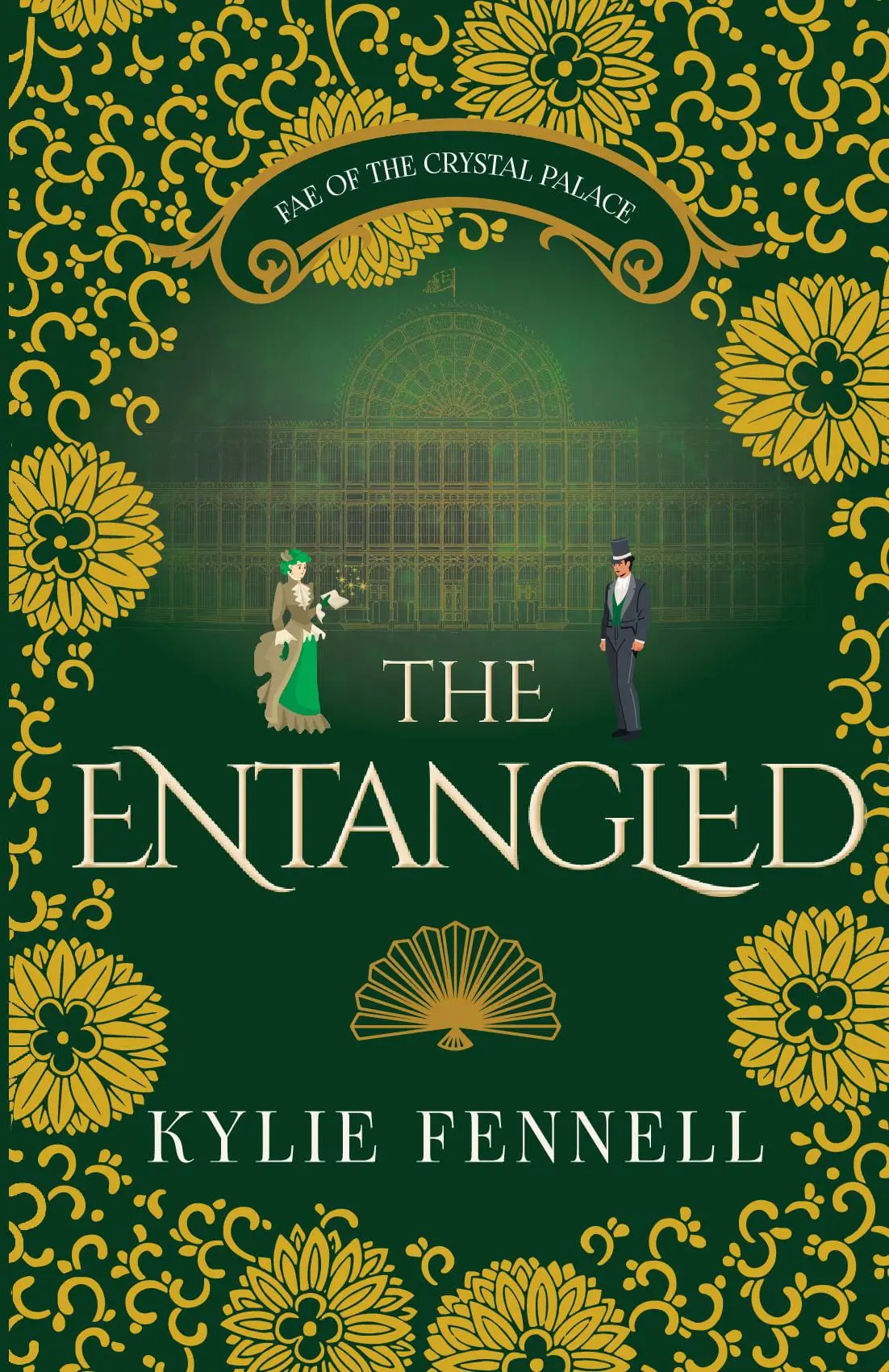The Entangled (Fae of the Crystal Palace)