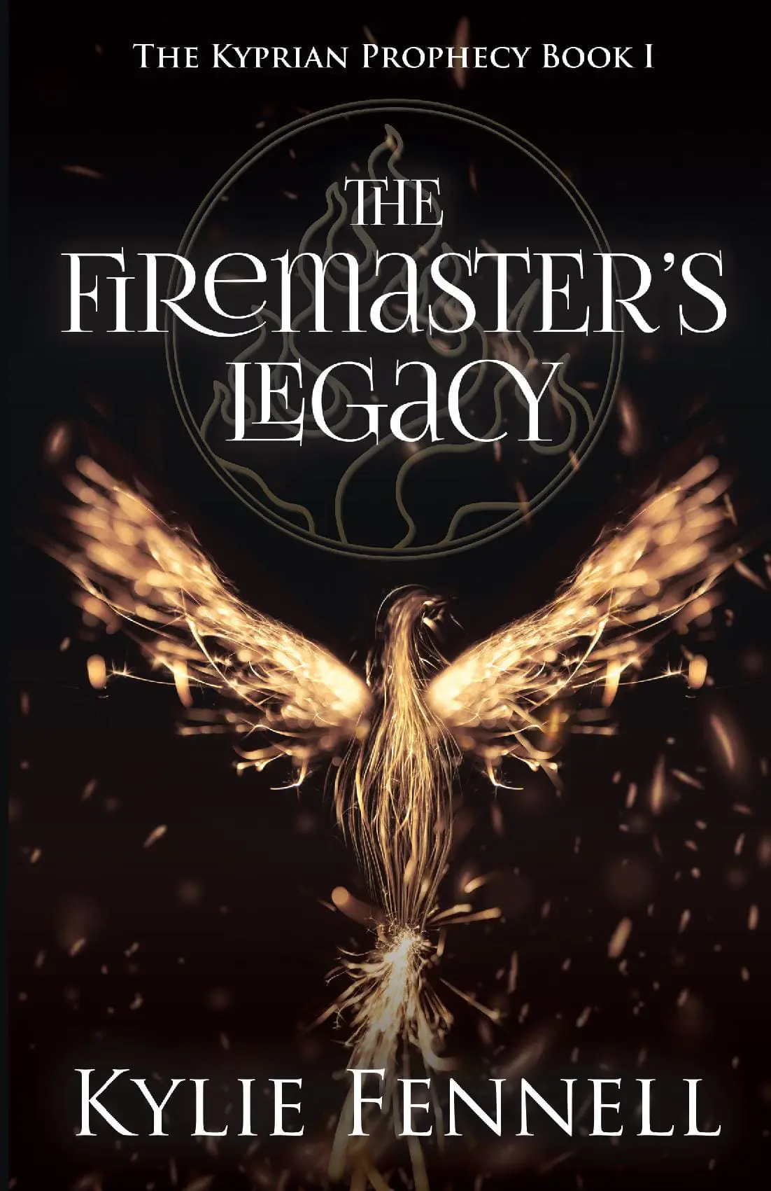 The Firemaster's Legacy (The Kyprian Prophecy: Book 1)