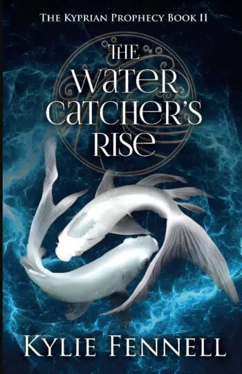 The Water Catcher's Rise (The Kyprian Proophecy: Book 2)