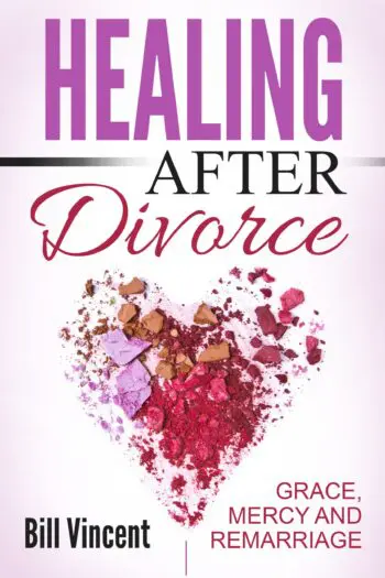 Healing After Divorce: Grace, Mercy and Remarriage