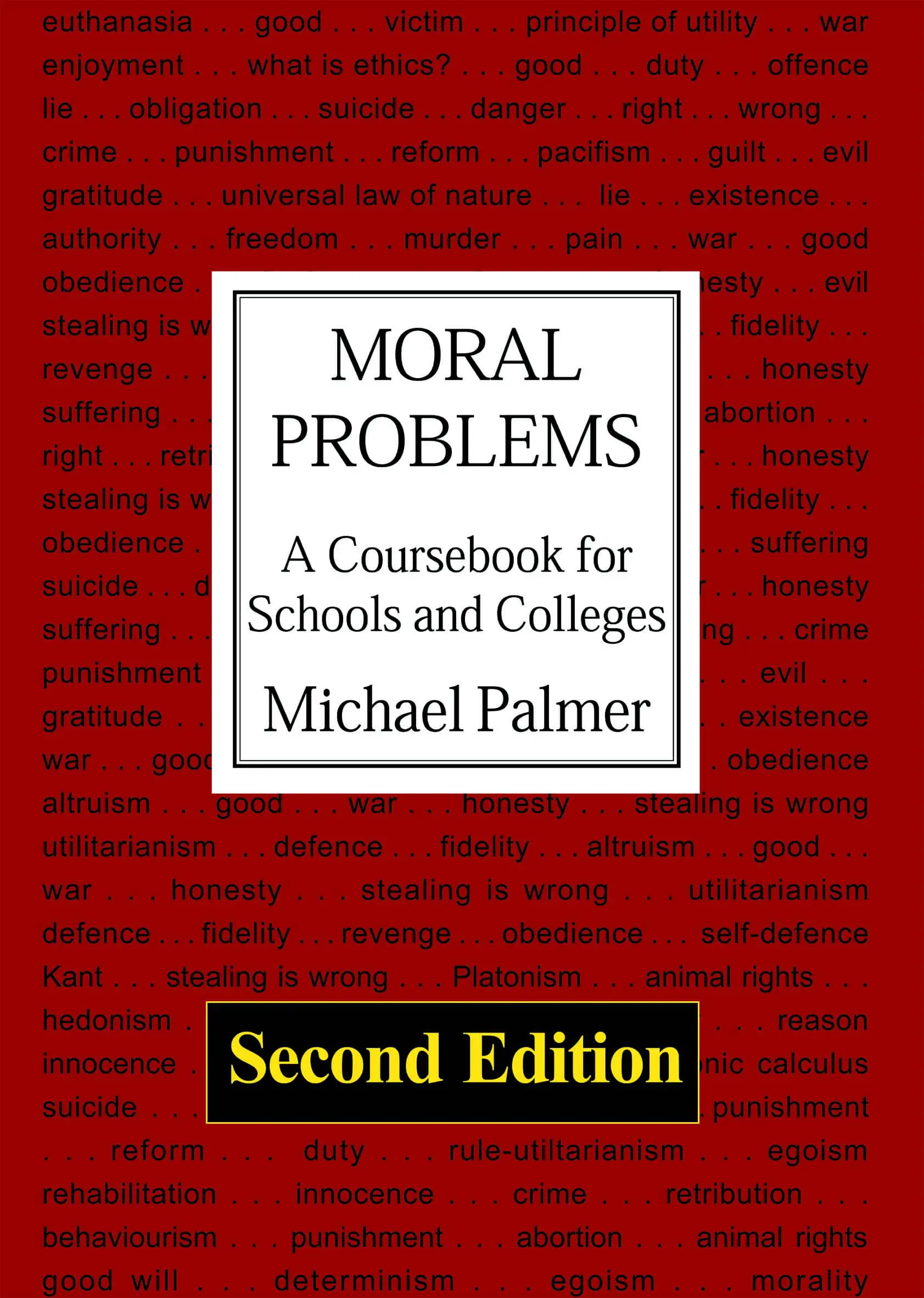 Moral Problems: A Coursebook for Schools and Colleges