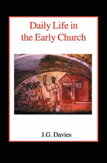 Daily Life in the Early Church HB