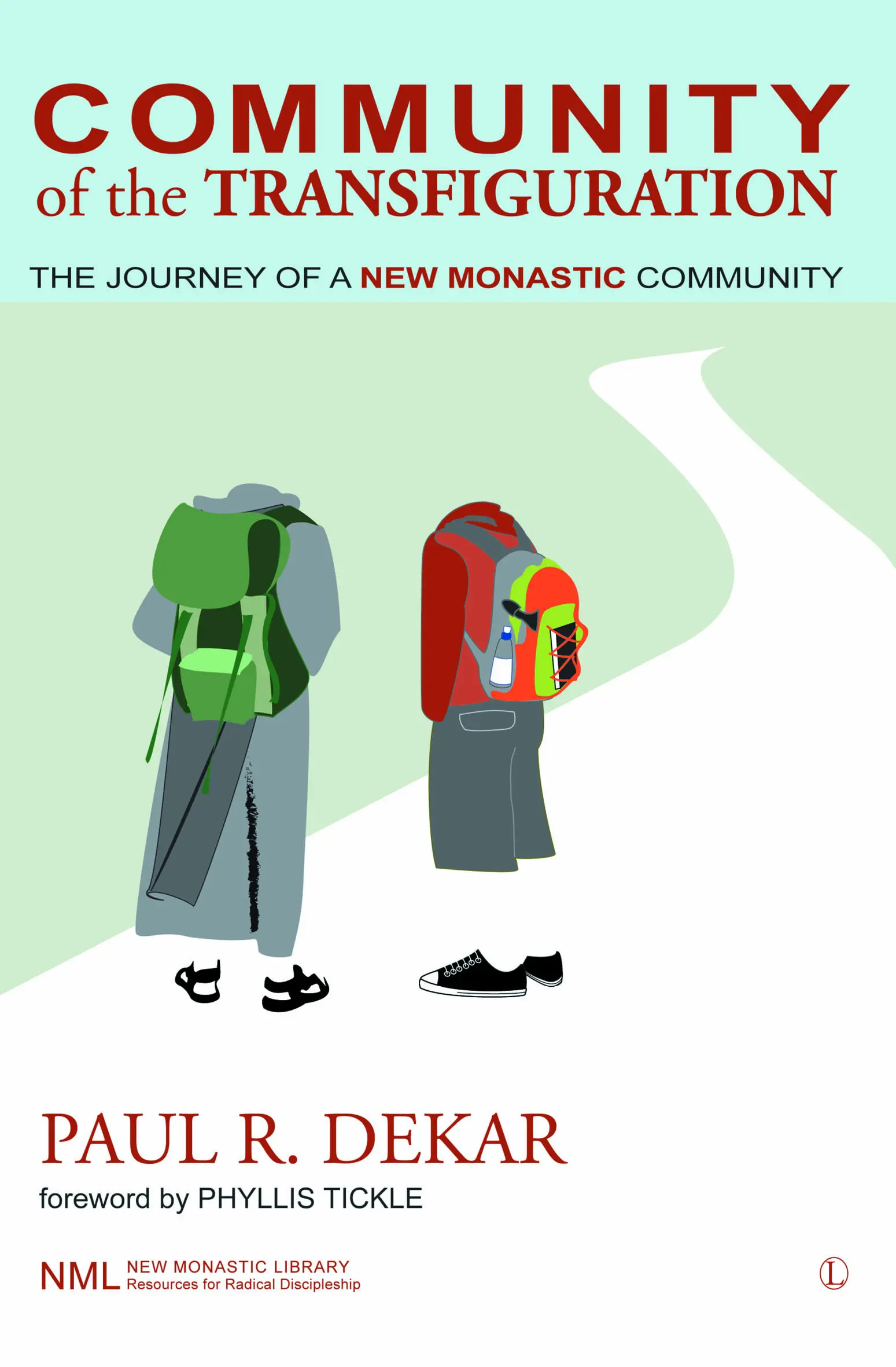 Community of the Transfiguration: The Journey of a New Monastic Community