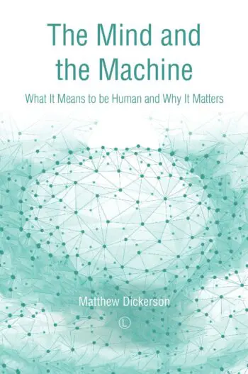 The Mind and the Machine