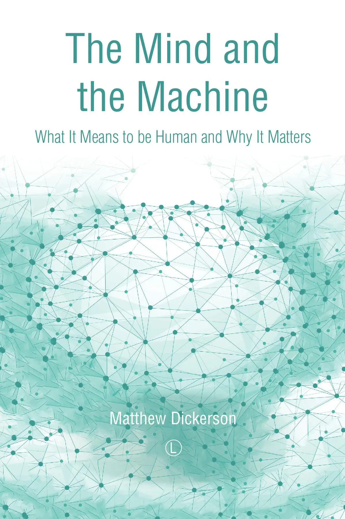 The Mind and the Machine