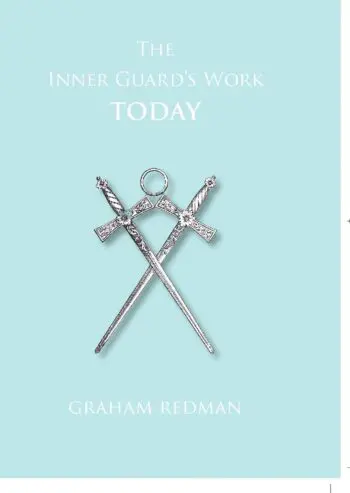 The Inner Guard's Work Today