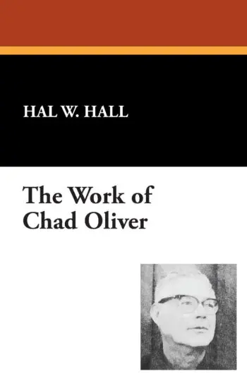 The Work of Chad Oliver