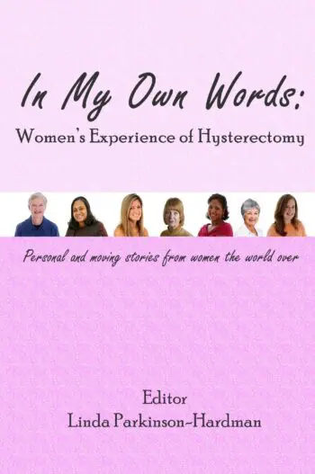In My Own Words: Women's Experience of Hysterectomy