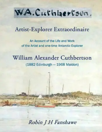 W. A. Cuthbertson - Artist-Explorer Extraordinaire