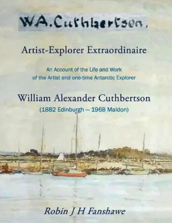 W. A. Cuthbertson - Artist-Explorer Extraordinaire